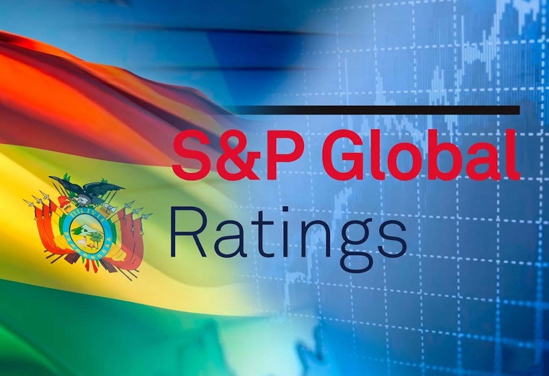 S&P GLOBAL RATINGS ELEVA LA NOTA CREDITICIA DE BOLIVIA A CCC+
